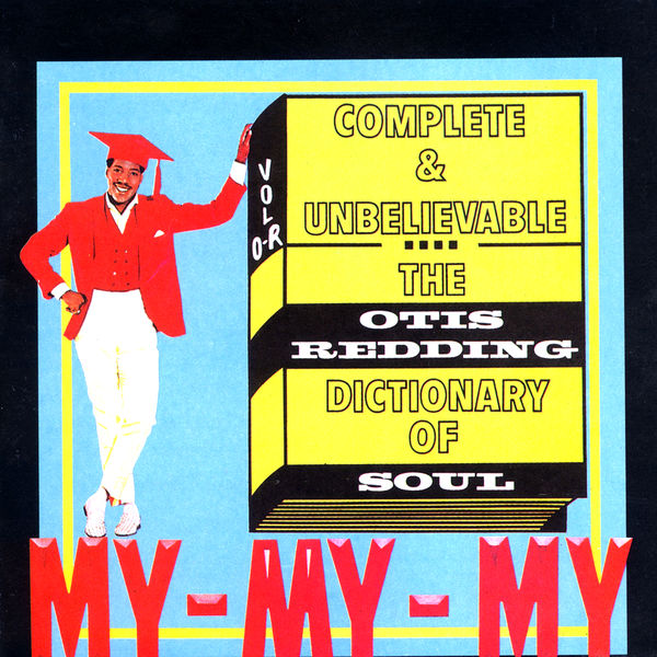Otis Redding – Complete & Unbelievable: The Otis Redding Dictionary Of Soul (1966) [Official Digital Download 24bit/96kHz]