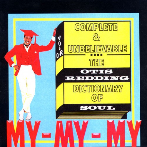 Otis Redding – Complete & Unbelievable: The Otis Redding Dictionary Of Soul (1966) [FLAC, 24bit, 96 kHz]