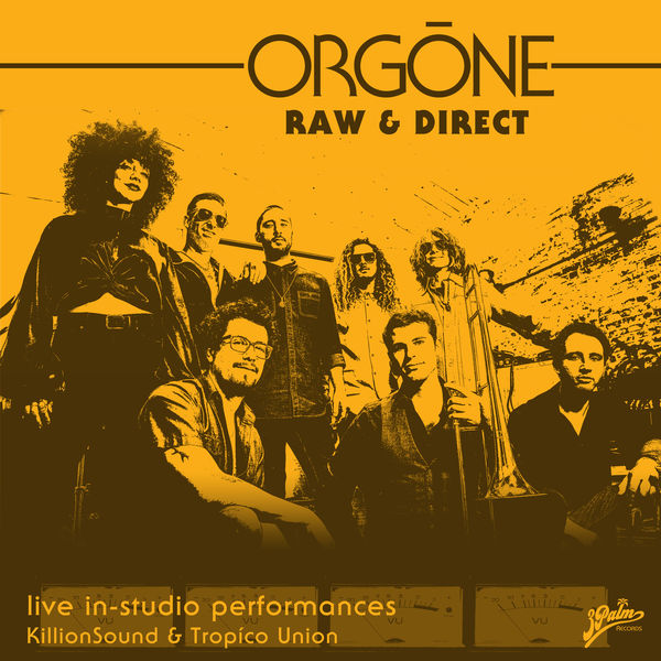 Orgone – Raw & Direct (2021) [Official Digital Download 24bit/44,1kHz]