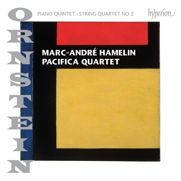 Marc-André Hamelin, Pacifica Quartet – Ornstein: Piano Quintet & String Quartet No. 2 (2015) [Official Digital Download 24bit/96kHz]