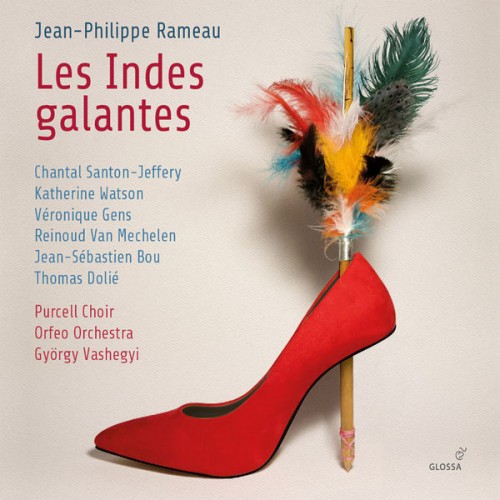 Orfeo Orchestra, Purcell Choir, György Vashegyi – Les Indes Galantes (2019) [FLAC, 24bit, 48 kHz]