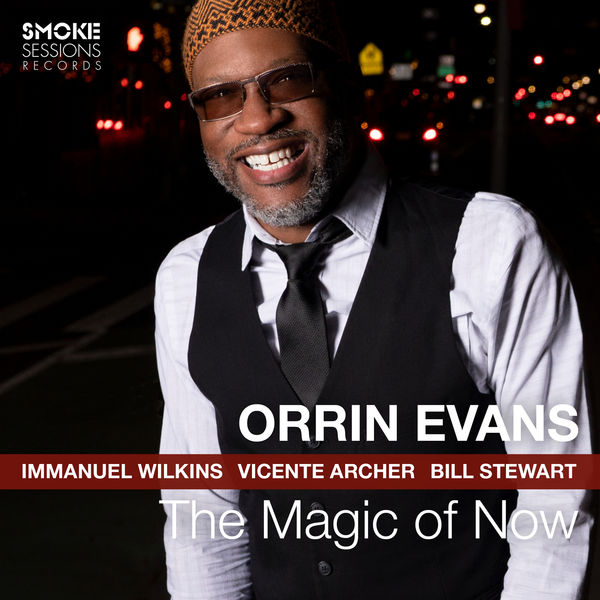 Orrin Evans – The Magic of Now (2021) [Official Digital Download 24bit/48kHz]