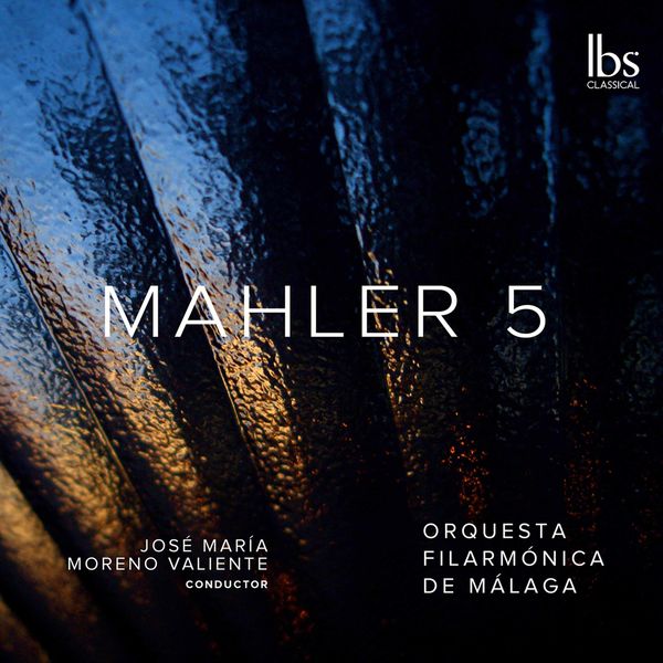 Orquesta Filarmónica de Málaga & José María Moreno Valiente – Mahler: Symphony No. 5 in C-Sharp Minor (2021) [Official Digital Download 24bit/48kHz]