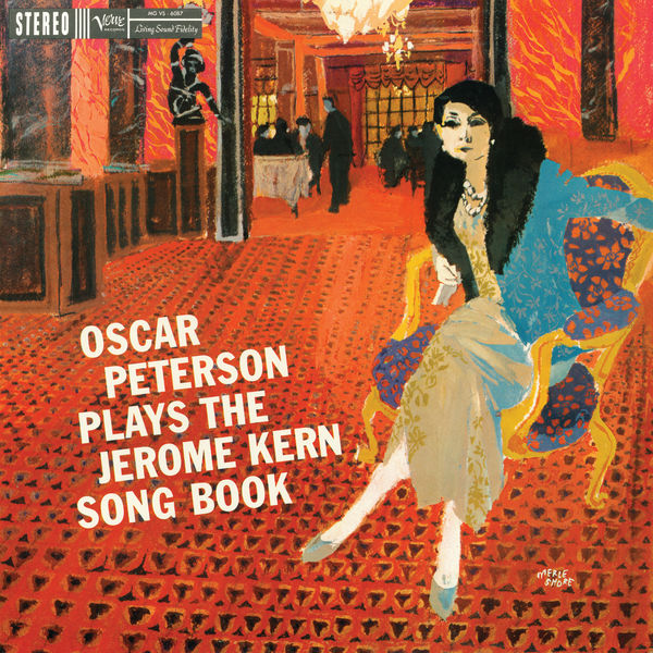 Oscar Peterson – Oscar Peterson Plays The Jerome Kern Song Book (1959/2015) [Official Digital Download 24bit/192kHz]