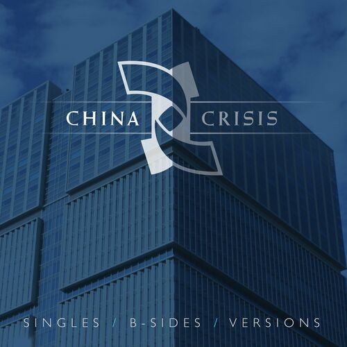 China Crisis - Singles / B-Sides / Versions (2022) MP3 320kbps Download