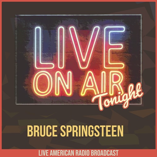 Bruce Springsteen - Live On Air Tonight (2022) FLAC Download