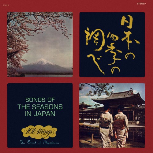 101 Strings Orchestra – Songs of the Seasons in Japan (Remastered from the Original Alshire Tapes) (2019) [FLAC, 24bit, 96 kHz]