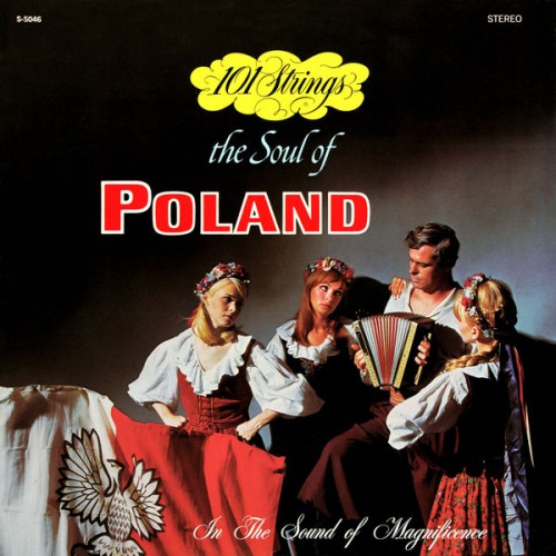 101 Strings Orchestra – The Soul of Poland (Remastered from the Original Alshire Tapes) (1966/2019) [FLAC, 24bit, 96 kHz]