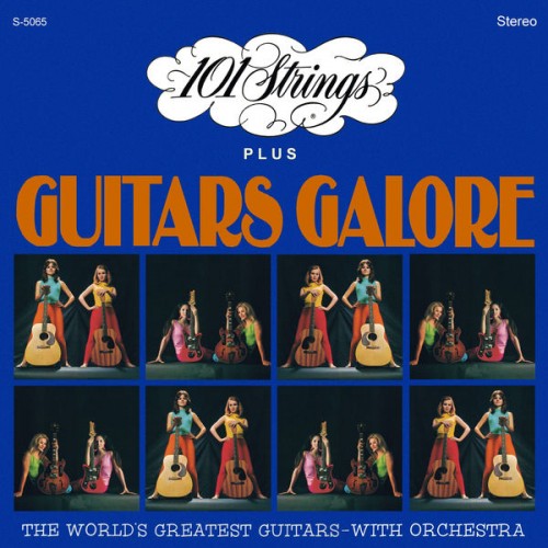 101 Strings Orchestra – 101 Strings Plus Guitars Galore, Vol. 1 (1967/2021) [FLAC, 24bit, 88,2 kHz]
