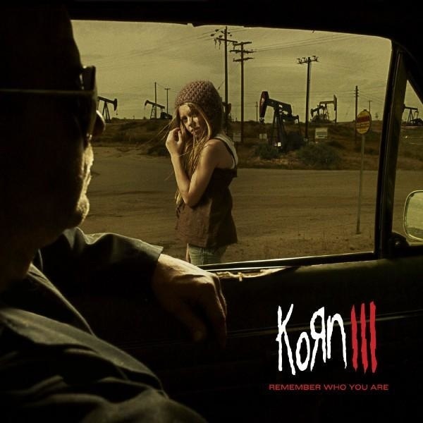 Korn – Korn III Remember Who You Are (2010) [Official Digital Download 24bit/48kHz]