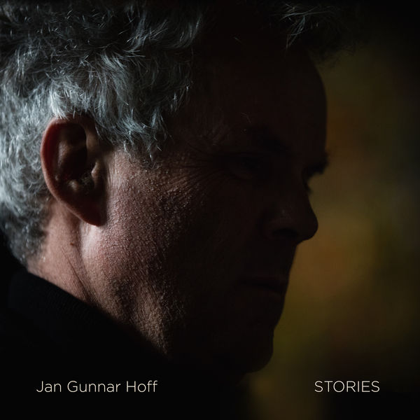 Jan Gunnar Hoff – Stories (2016) [Official Digital Download 24bit/352.8kHz]