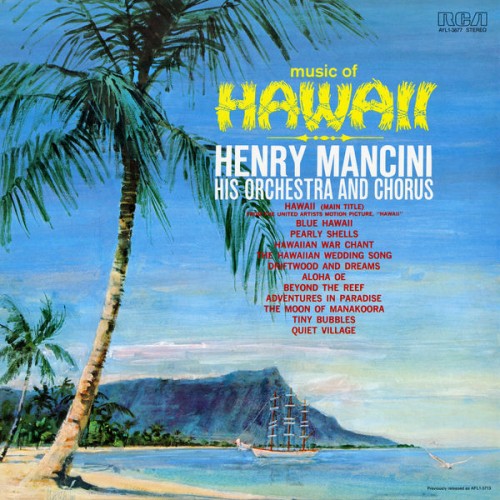 Henry Mancini & His Orchestra And Chorus – Music of Hawaii (1966/2021) [FLAC 24bit, 192 kHz]