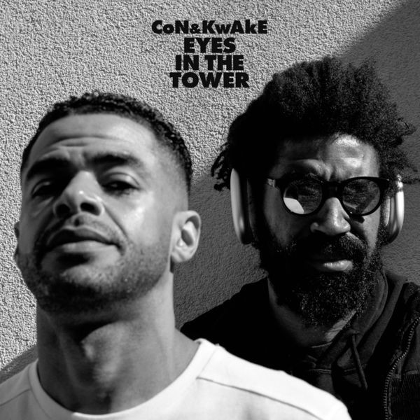 CoN & KwAkE – Eyes In The Tower (2022) 24bit FLAC