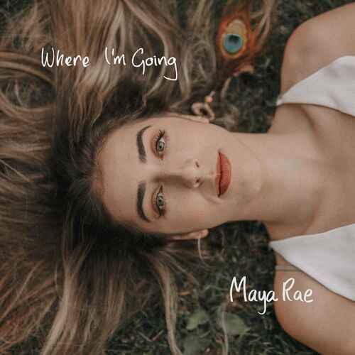 Maya Rae - Where I'm Going (2022) MP3 320kbps Download