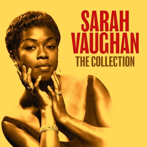 Sarah Vaughan – THE COLLECTION (Digitally Remastered) (2022) FLAC