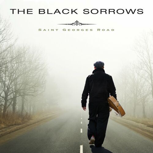 The Black Sorrows – Saint Georges Road (Collector’s Edition) (2022) MP3 320kbps