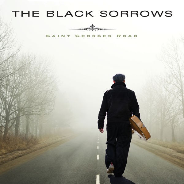 The Black Sorrows - Saint Georges Road (2022) FLAC Download