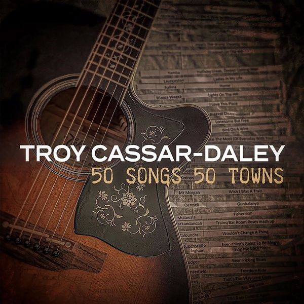 Troy Cassar-Daley - 50 Songs 50 Towns, Vol. 4 (2022) 24bit FLAC Download
