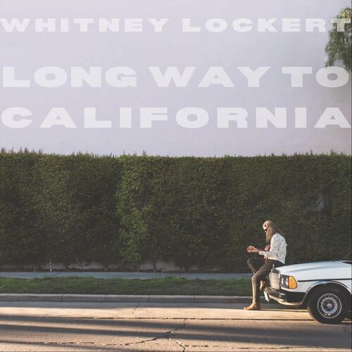 Whitney Lockert - Long Way to California (2022) MP3 320kbps Download