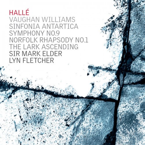 Halle, Sir Mark Elder – Vaughan Williams: Symphony No. 7 “Sinfonia Antartica” & Symphony No. 9 (2022) [FLAC 24bit, 44,1 kHz]