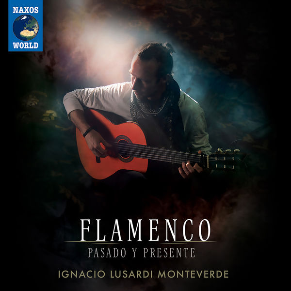 Ignacio Lusardi Monteverde - Flamenco: Pasado y Presente (2022) [FLAC 24bit/48kHz]
