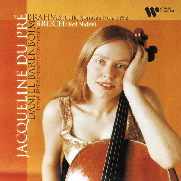 Jacqueline du Pré, Daniel Barenboim – Brahms: Cello Sonatas Nos. 1 & 2 – Bruch: Kol Nidrei (2022) [Official Digital Download 24bit/192kHz]