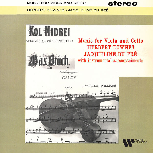 Jacqueline du Pré & Herbert Downes – Music for Viola – Music for Cello (2022) [Official Digital Download 24bit/192kHz]
