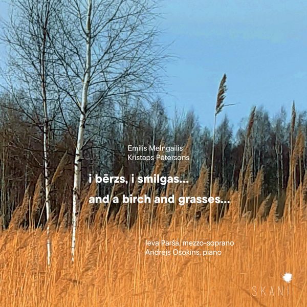 Ieva Parša, Andrejs Osokins – And a Birch and Grasses… (2022) [FLAC 24bit/96kHz]