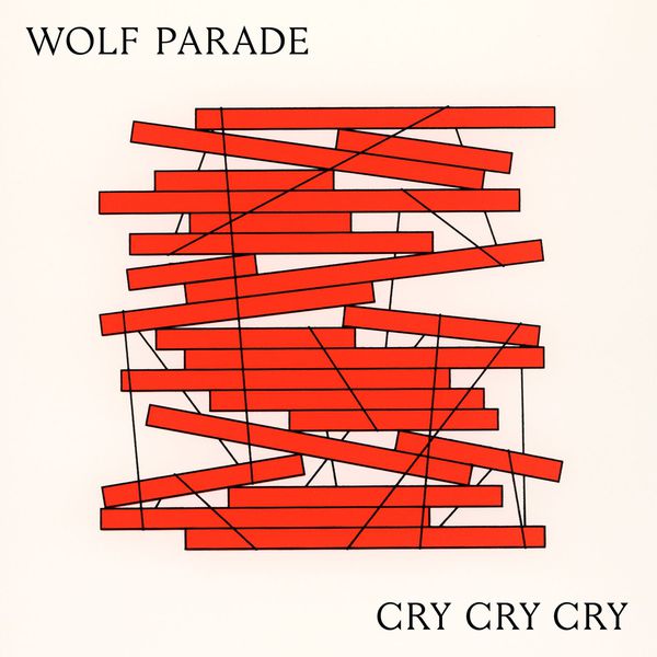 Wolf Parade – Cry Cry Cry (2017) [Official Digital Download 24bit/48kHz]