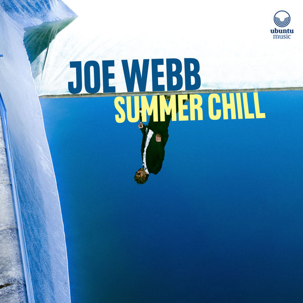 Joe Webb - Summer Chill (2022) [FLAC 24bit/96kHz] Download