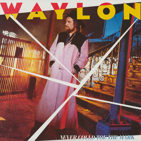 Waylon Jennings – Never Could Toe the Mark (1984/2019) [Official Digital Download 24bit/96kHz]