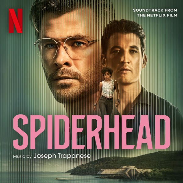 Joseph Trapanese, London Contemporary Orchestra - Spiderhead (Soundtrack From The Netflix Film) (2022) [FLAC 24bit/48kHz]