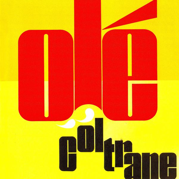 John Coltrane –  ¡OLE! Coltrane (Original Mono Version Remastered) (1961/2021) [Official Digital Download 24bit/96kHz]