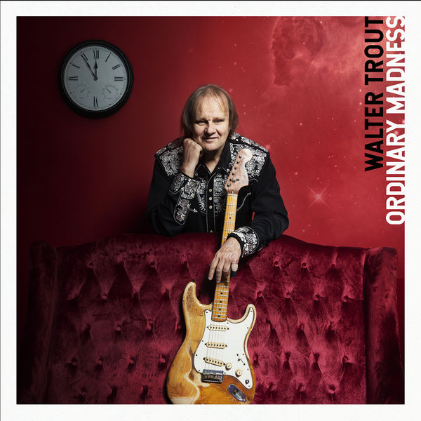 Walter Trout – Ordinary Madness (2020) [Official Digital Download 24bit/96kHz]