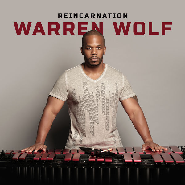 Warren Wolf – Reincarnation (2020) [Official Digital Download 24bit/96kHz]