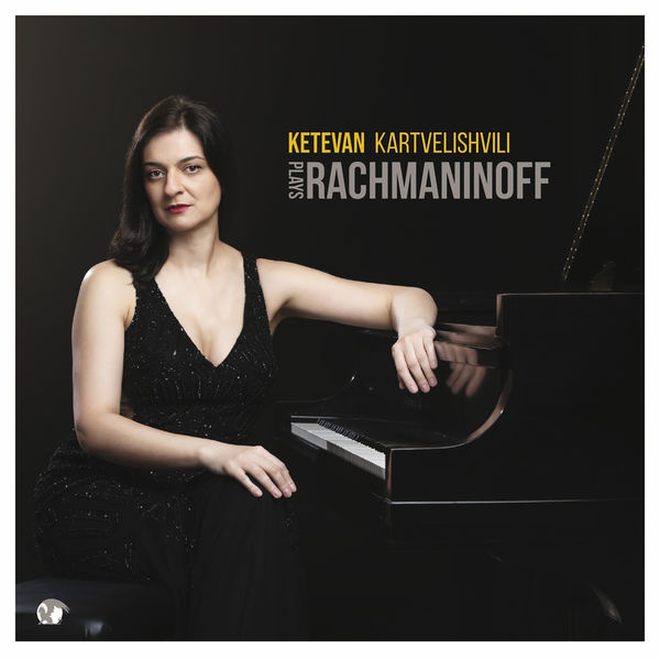 Ketevan Kartvelishvili - Ketevan Kartvelishvili Plays Rachmaninoff (2022) [FLAC 24bit/96kHz] Download
