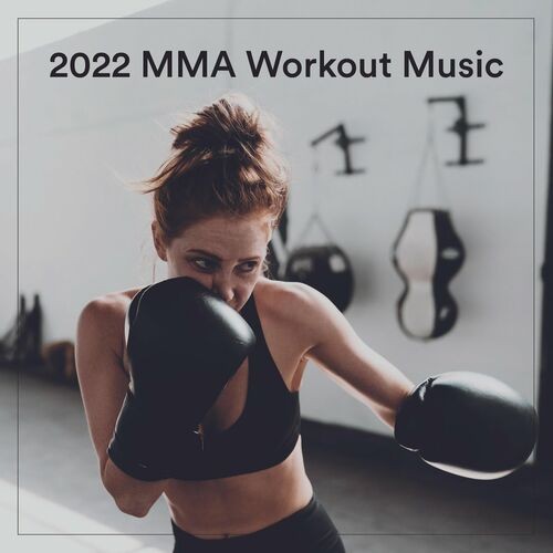 Various Artists - 2022 MMA Workout Music (2022) MP3 320kbps Download