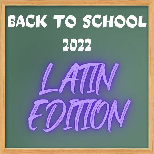 Various Artists – Back to School 2022 – Latin Edition (2022) MP3 320kbps