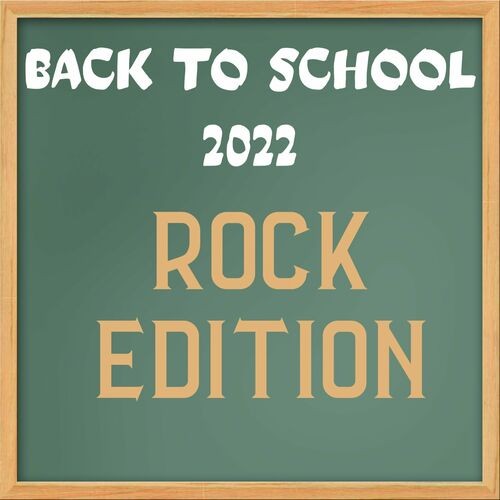 Various Artists - Back to School 2022 - Rock Edition (2022) MP3 320kbps Download