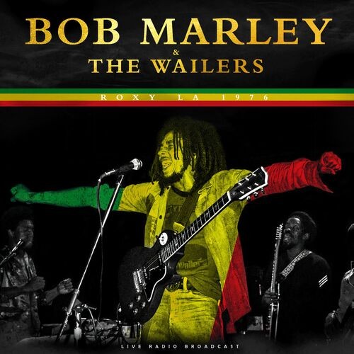 Bob Marley – Roxy LA 1976 (live) (2022)  MP3 320kbps