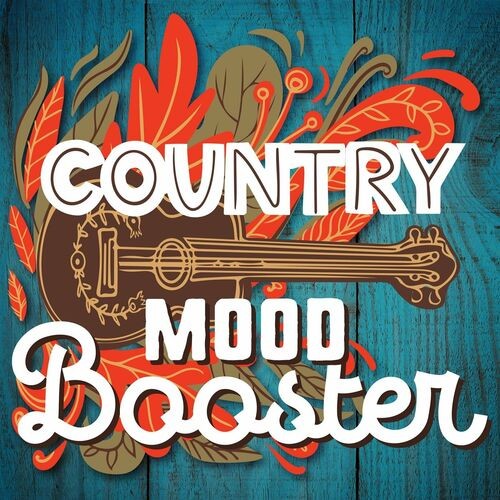 Various Artists - Country Mood Booster (2022) MP3 320kbps Download