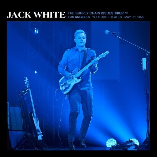 Jack White - 05/31/22 YouTube Theater, Los Angeles, CA (2022) MP3 320kbps Download
