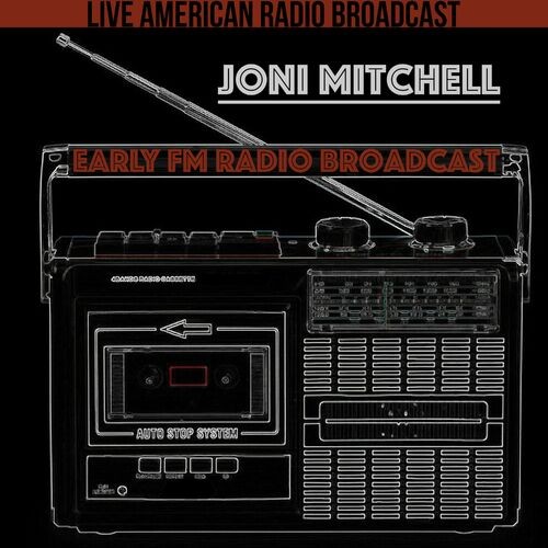 Joni Mitchell - Early FM Radio Broadcast (2022) MP3 320kbps Download