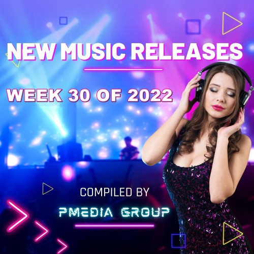 Various Artists - New Music Releases Week 30 of 2022 (2022) MP3 320kbps Download