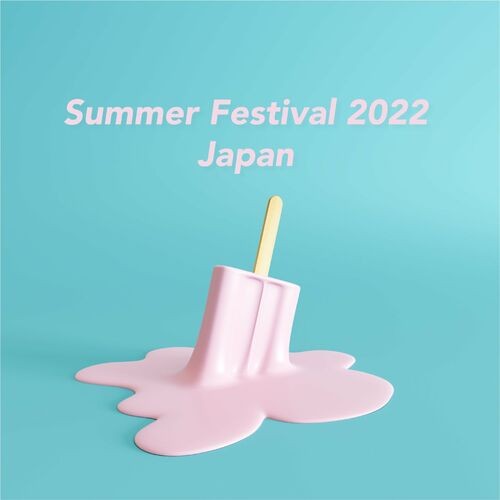 Various Artists – Summer Festival Japan 2022 (2022) MP3 320kbps