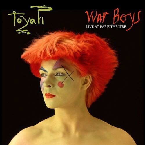 Toyah – War Boys (Live, Paris Theatre, 1 April 1981) (2022) MP3 320kbps