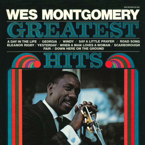 Wes Montgomery – Greatest Hits (1970/2021) [Official Digital Download 24bit/96kHz]