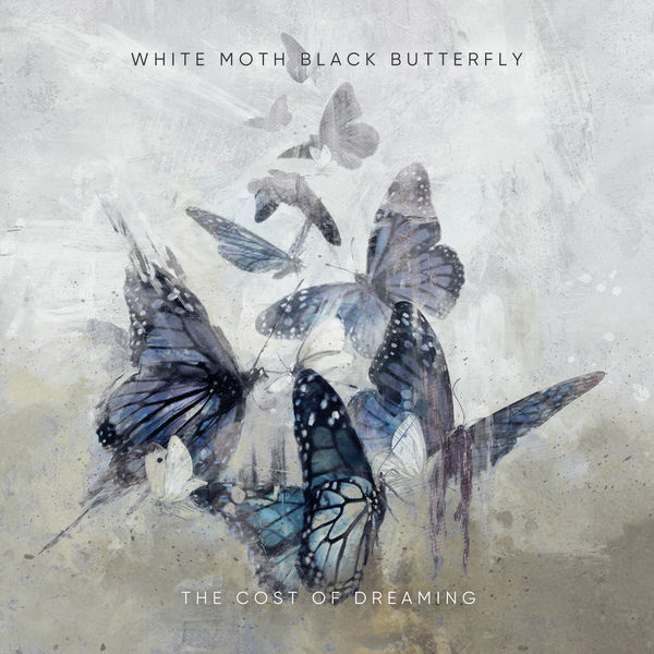 White Moth Black Butterfly – The Cost of Dreaming (2021) [Official Digital Download 24bit/48kHz]
