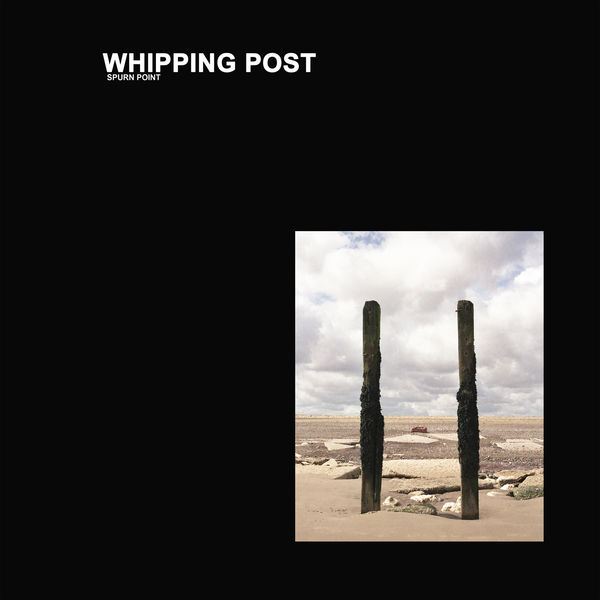 Whipping Post – Spurn Point (2019) [Official Digital Download 24bit/48kHz]