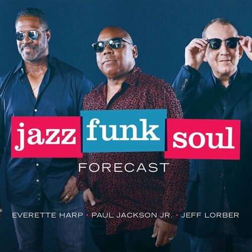 Jazz Funk Soul – Forecast (2022)  MP3 320kbps